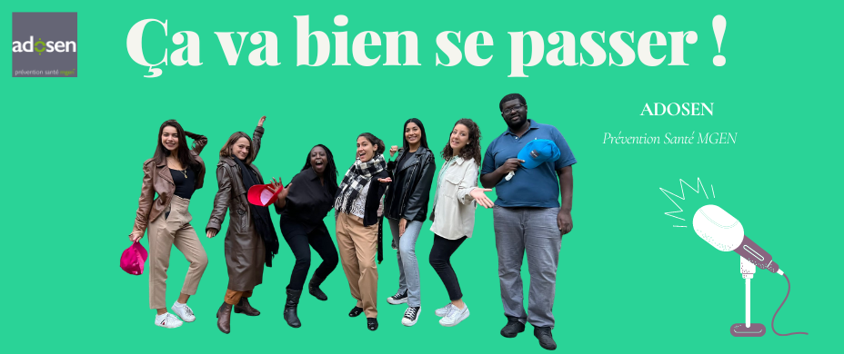 « Ça va bien se passer ! » : lancement de la seconde édition du podcast #ADOSEN